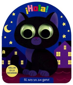 CUENTO INFANTIL: BRILLAN EN LA OSCURIDAD SI; SOY YO; UN GATO