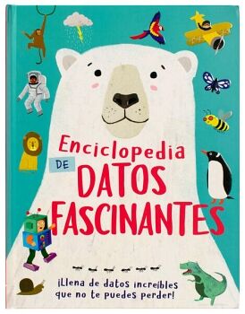 ENCICLOPEDIA INFANTIL: DATOS FASCINANTES