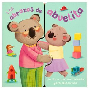 LIBRO PARA BEBS: LOS ABRAZOS DE ABUELITA