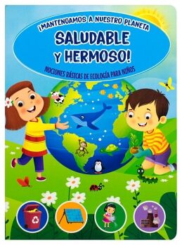 LIBRO INFANTIL DE AUTOAYUDA NIOS: MANTENGAMOS A NUESTRO PLANETA SALUDABLE Y HERMOSO!