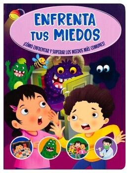 LIBRO INFANTIL DE AUTOAYUDA NI�OS: ENFRENTA TUS MIEDOS
