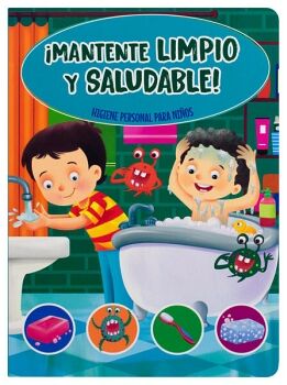 LIBRO INFANTIL DE AUTOAYUDA NIOS: MANTENTE LIMPIO Y SALUDABLE!