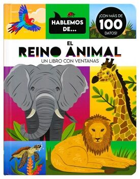 ENCICLOPEDIA INFANTIL: HABLEMOS DE EL REINO ANIMAL