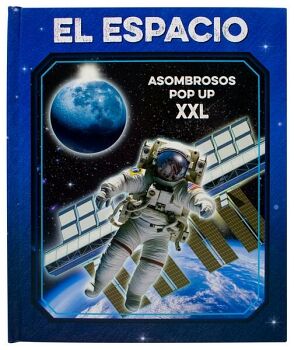 LIBRO INFANTIL: ASOMBROSOS POP UP XXL: EL ESPACIO