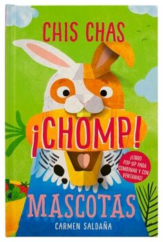 LIBRO INFANTIL: CHIS CHAS CHOMP!: MASCOTAS