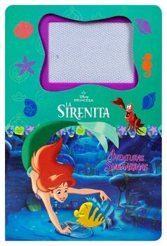 LIBRO INFANTIL CON PIZARRN MAGNTICO: PRINCESAS: LA SIRENITA: AVENTURAS SUBMARINAS