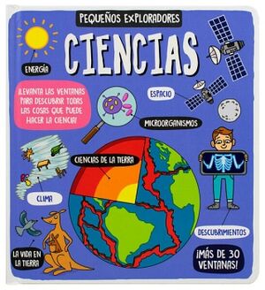 LIBRO INFANTIL: PEQUEOS EXPLORADORES: CIENCIAS