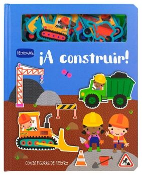 FIELTROMANA: A CONSTRUIR! (LIBRO INFANTIL)
