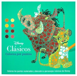 LIBRO INFANTIL PARA COLOREAR: COLOREA POR PUNTOS: DISNEY CLSICOS