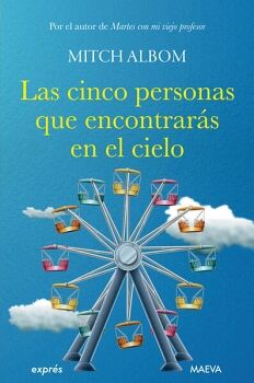 LAS CINCO PERSONAS QUE ENCONTRARS EN EL CIELO (TERCERA EDICIN)