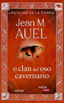 EL CLAN DEL OSO CAVERNARIO (LOS HIJOS DE LA TIERRA 1)
