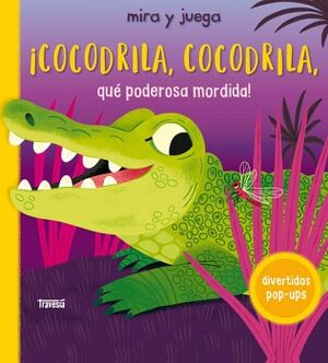COCODRILA, COCODRILA, QU PODEROSA MORDIDA!