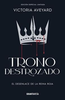 TRONO DESTROZADO (EDICI�N ESPECIAL)