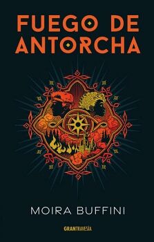 FUEGO DE ANTORCHA (TRILOG�A DE LA ANTORCHA 2)