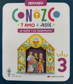 CONOZCO Y AMO A JES�S 3RO. PRIM. (ED.2026/SIERVAS JES�S SAC.)