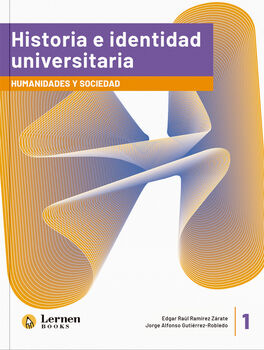 HISTORIA E IDENTIDAD UNIVERSITARIA BACH. (UDG/BG/ED.2025)