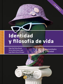 IDENTIDAD Y FILOSOFA DE VIDA 2ED. BACH. (UDG/BGC)