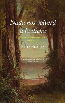 NADA NOS VOLVER� A LA DICHA