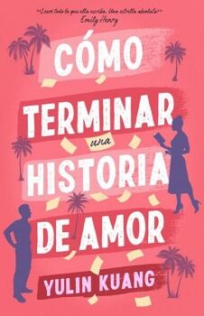 C�MO TERMINAR UNA HISTORIA DE AMOR