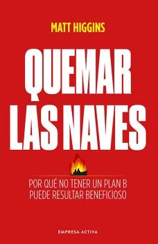 QUEMAR LAS NAVES
