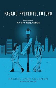 PASADO, PRESENTE, FUTURO (HOY, ESTA NOCHE, MAANA 2)