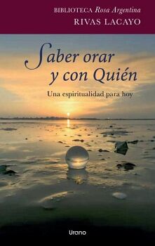 SABER ORAR Y CON QUIN