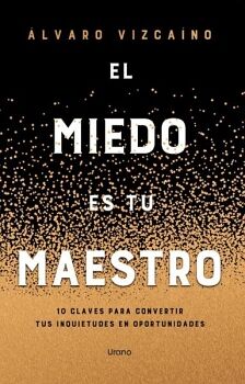 EL MIEDO ES TU MAESTRO