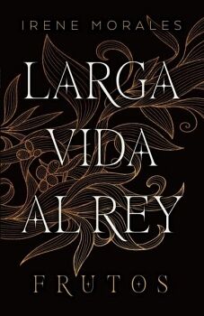 FRUTOS (LARGA VIDA AL REY 3)