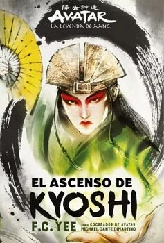 AVATAR -LA LEYENDA DE AANG/EL ASCENSO DE KYOSHI- -PASTA DURA-