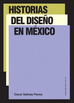 HISTORIAS DEL DISE�O EN M�XICO