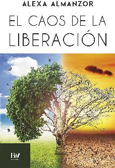 CAOS DE LA LIBERACI�N, EL