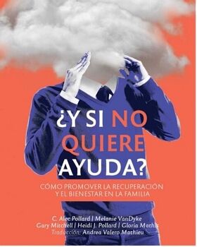 WHEN A LOVED ONE WON'T SEEK MENTAL HEALTH TREATMENT