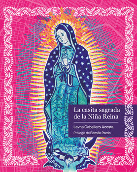 CASITA SAGRADA DE LA NIA REINA, LA