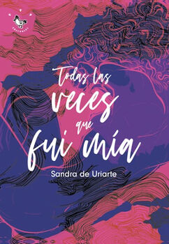 TODAS LAS VECES QUE FUI M�A