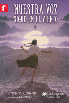 NUESTRA VOZ SIGUE EN EL VIENTO (CASTILLO DE LA LECTURA)