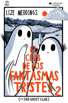 CLUB DE LOS FANTASMAS TRISTES 2, EL