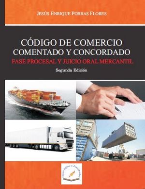 CODIGO DE COMERCIO COMENTADO Y CONCORDADO -FASE PROCESAL- 2ED.