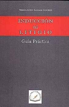 INDUCCIN AL LITIGIO -GUA PRCTICA-