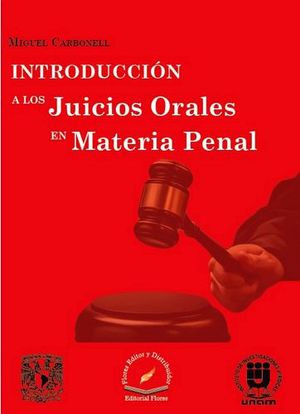 INTRODUCCIN A LOS JUICIOS ORALES EN MATERIA PENAL