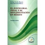 JUICIO ORAL, PENAL Y SU IMPLEMENTACION EN MEXICO 2ED.          15
