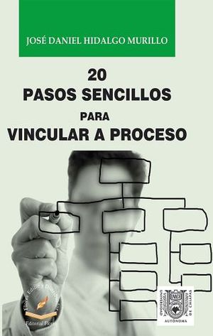 20 PASOS SENCILLOS PARA VINCULAR A PROCESO