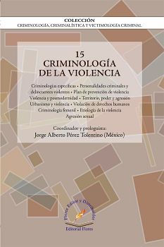 CRIMINOLOGA DE LA VIOLENCIA (15) (COL.CRIMINOLOGA)