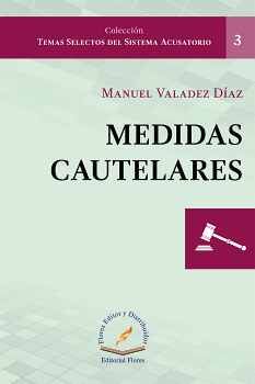 MEDIDAS CAUTELARES (3)                    (COL.TEMAS SELECTOS)