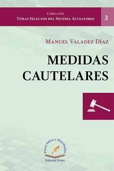 MEDIDAS CAUTELARES (3) (COL.TEMAS SELECTOS)