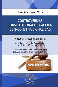 CONTROVERSIAS CONSTITUCIONALES Y ACCION DE INCONSTITUCIONALIDAD
