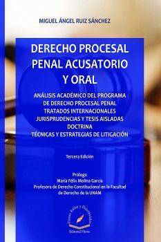 DERECHO PROCESAL PENAL ACUSATORIO Y ORAL 3ED.