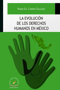 EVOLUCION DE LOS DERECHOS HUMANOS EN MEXICO