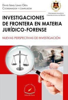 INVESTIGACIONES DE FRONTERA EN MATERIA JURIDICO-FORENSE