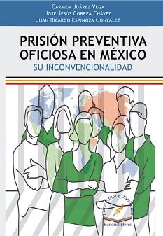 PRISION PREVENTIVA OFICIOSA EN MEXICO