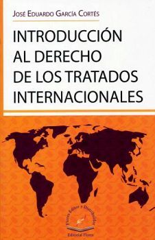 INTRODUCCIN AL DERECHO DE LOS TRATADOS INTERNACIONALES
